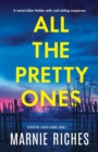 All the Pretty Ones : A serial killer thriller with nail-biting suspense - Book
