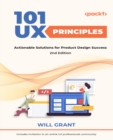 101 UX Principles : Actionable Solutions for Product Design Success - eBook