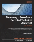 Becoming a Salesforce Certified Technical Architect : Build a strong command of architectural principles and strategies to prepare for the CTA review board - eBook