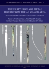 The Early Iron Age Metal Hoard from the Al Khawd Area (Sultan Qaboos University), Sultanate of Oman - eBook