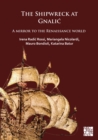 The Shipwreck at Gnalic : A Mirror to the Renaissance World - Book