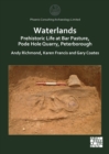 Waterlands: Prehistoric Life at Bar Pasture, Pode Hole Quarry, Peterborough - eBook