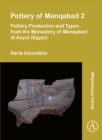Pottery of Manqabad 2 : Pottery Production and Types from the Monastery of Manqabad at Asyut (Egypt) - eBook