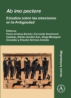 Ab imo pectore: Estudios sobre las emociones en la Antiguedad - eBook