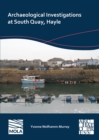 Archaeological Investigations at South Quay, Hayle - Book