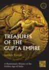 Treasures of the Gupta Empire : A Numismatic History of the Golden Age of India - Book