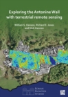 Exploring the Antonine Wall with Terrestrial Remote Sensing - Book