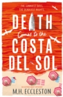 Death Comes to the Costa del Sol : The Laugh-out-Loud Cosy Crime Mystery Set in Sunny Spain Perfect for Fans of the Thursday Murder Club - eBook
