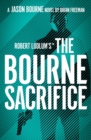 Robert Ludlum's (TM) The Bourne Sacrifice - Book