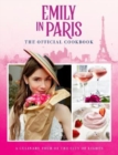 Emily in Paris: The Official Cookbook - Book
