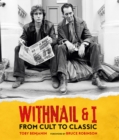 Withnail and I: From Cult to Classic - Book