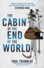 The Cabin at the End of the World (movie tie-in edition) - Book