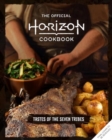 The Official Horizon Cookbook: Tastes of the Seven Tribes - Book
