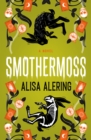 Smothermoss - Book