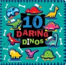 10 Daring Dinos - Book