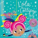 Lola the Lollipop Fairy - Book