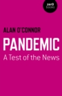 Pandemic: A Test of the News - Book