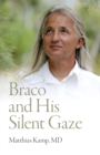 Braco and His Silent Gaze - Book