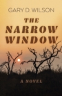 Narrow Window, The - A Novel - Book