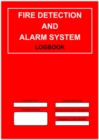Fire Detection and Alarm System Logbook - Book