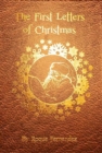 The First Letters Of Christmas : Volume 3 - Book