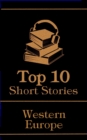 The Top 10 Short Stories - Western Europe - eBook