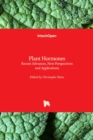 Plant Hormones : Recent Advances, New Perspectives and Applications - Book