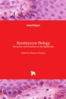 Keratinocyte Biology : Structure and Function in the Epidermis - Book
