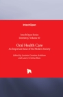 Oral Health Care : An Important Issue of the Modern Society - Book
