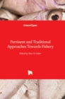 Pertinent and Traditional Approaches Towards Fishery - Book