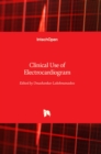 Clinical Use of Electrocardiogram - Book