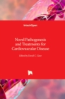 Novel Pathogenesis and Treatments for Cardiovascular Disease - Book