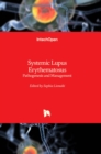 Systemic Lupus Erythematosus : Pathogenesis and Management - Book