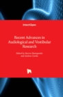 Recent Advances in Audiological and Vestibular Research - Book