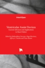 Ventricular Assist Devices : Advances and Applications in Heart Failure - Book