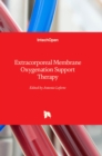 Extracorporeal Membrane Oxygenation Support Therapy - Book