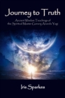 Journey to Truth : Ancient Wisdom Teachings of the Spiritual Master Gururaj Ananda Yogi - Book