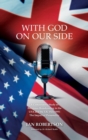 WITH GOD ON OUR SIDE : A Comparative Study of Religious Broadcasting in the USA and the UK 1921-1995: The Impact of Personality. - Book