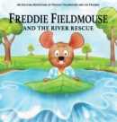 Freddie Fieldmouse and The River Rescue - Book