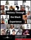 History through the Black Experience Volume One - Second Edition - Book