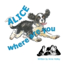 Alice, Where are You? - Book