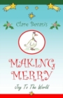 Making Merry : Joy to the World - Book