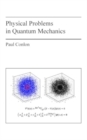Physical Problems in Quantum Mechanics - Book