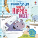 There's a Hippo in my Toilet! - Book