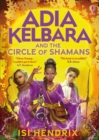 Adia Kelbara and the Circle of Shamans - Book