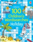 100 Children's Wordsearches: Holiday - Book