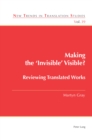 Making the ‘Invisible’ Visible? : Reviewing Translated Works - Book