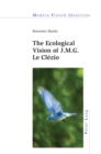 The Ecological Vision of J.M.G. Le Clezio - Book