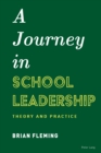 A Journey in School Leadership : Theory and Practice - Book