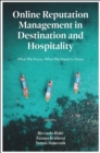 Online Reputation Management in Destination and Hospitality : What We Know, What We Need To Know - Book